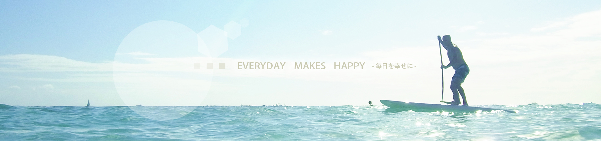 EVERYDAY MAKES HAPPY